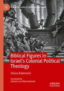 Abbildung von Rabinovich | Biblical Figures in Israel's Colonial Political Theology | 1. Auflage | 2023 | beck-shop.de