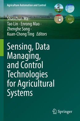 Abbildung von Ma / Lin | Sensing, Data Managing, and Control Technologies for Agricultural Systems | 1. Auflage | 2023 | beck-shop.de