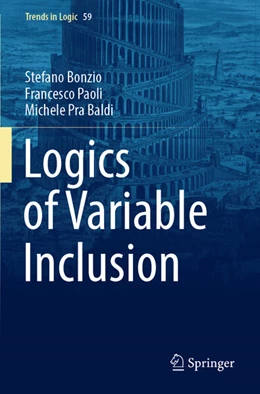 Abbildung von Bonzio / Paoli | Logics of Variable Inclusion | 1. Auflage | 2023 | 59 | beck-shop.de