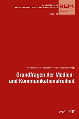Abbildung von Grabenwarter / Holoubek | Grundfragen der Medien- und Kommunikationsfreiheit | 1. Auflage | 2023 | 23 | beck-shop.de