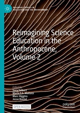Abbildung von Tolbert / Wallace | Reimagining Science Education in the Anthropocene, Volume 2 | 1. Auflage | 2023 | beck-shop.de