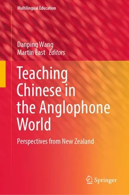 Abbildung von Wang / East | Teaching Chinese in the Anglophone World | 1. Auflage | 2023 | 44 | beck-shop.de