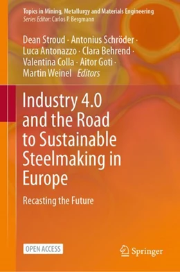 Abbildung von Stroud / Schröder | Industry 4.0 and the Road to Sustainable Steelmaking in Europe | 1. Auflage | 2024 | beck-shop.de