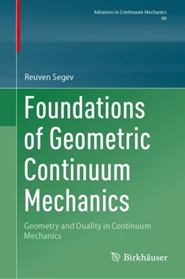 Abbildung von Segev | Foundations of Geometric Continuum Mechanics | 1. Auflage | 2023 | 49 | beck-shop.de