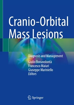 Abbildung von Bonavolontà / Maiuri | Cranio-Orbital Mass Lesions | 1. Auflage | 2023 | beck-shop.de