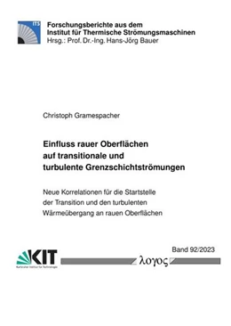 Abbildung von Gramespacher | Einfluss rauer Oberflächen auf transitionale und turbulente Grenzschichtströmungen | 1. Auflage | 2023 | beck-shop.de