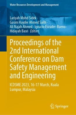 Abbildung von Mohd Sidek / Salih | Proceedings of the 2nd International Conference on Dam Safety Management and Engineering | 1. Auflage | 2024 | beck-shop.de