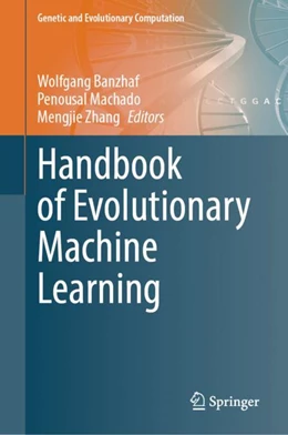 Abbildung von Banzhaf / Machado | Handbook of Evolutionary Machine Learning | 1. Auflage | 2023 | beck-shop.de