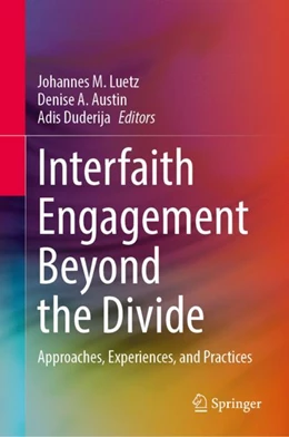 Abbildung von Luetz / Austin | Interfaith Engagement Beyond the Divide | 1. Auflage | 2023 | beck-shop.de