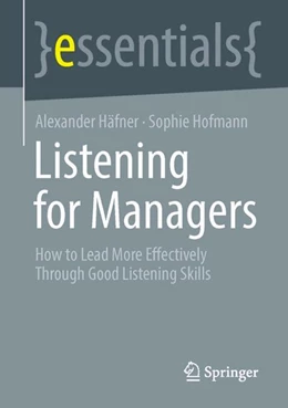 Abbildung von Häfner / Hofmann | Listening for Managers | 1. Auflage | 2023 | beck-shop.de