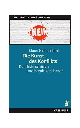 Abbildung von Eidenschink | Die Kunst des Konflikts | 3. Auflage | 2024 | beck-shop.de