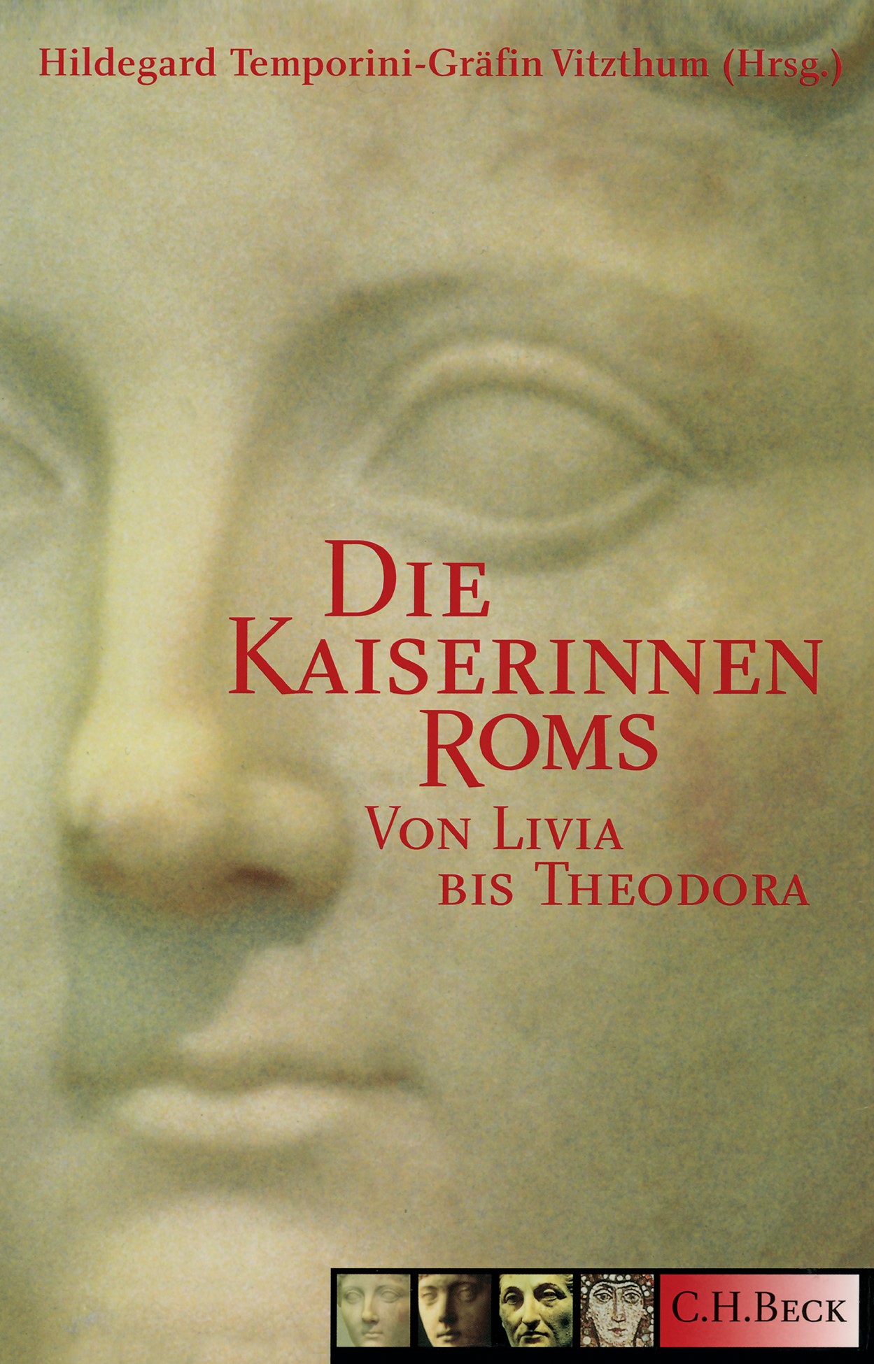 Cover: Temporini-Gräfin Vitzthum, Hildegard, Die Kaiserinnen Roms
