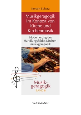 Abbildung von Schatz | Musikgeragogik im Kontext von Kirche und Kirchenmusik | 1. Auflage | 2023 | beck-shop.de