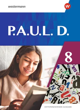 Abbildung von Bartsch / Radke | P.A.U.L.D. (Paul) 8. Schülerbuch. Differenzierende Ausgabe | 1. Auflage | 2024 | beck-shop.de