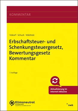 Abbildung von Viskorf / Schuck | Erbschaftsteuer- und Schenkungsteuergesetz, Bewertungsgesetz Kommentar | 7. Auflage | 2023 | beck-shop.de