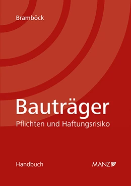 Abbildung von Bramböck | Bauträger Pflichten und Haftung | 1. Auflage | 2023 | beck-shop.de