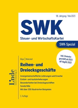 Abbildung von Mayr / Weinzierl | SWK-Spezial Reihen- und Dreiecksgeschäfte | 3. Auflage | 2023 | beck-shop.de