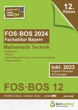 Abbildung von Abiturprüfung FOS/BOS Bayern 2024 Mathematik Technik 12. Klasse | 9. Auflage | 2023 | beck-shop.de