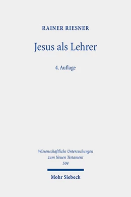 Abbildung von Riesner | Jesus als Lehrer | 4. Auflage | 2023 | 7 | beck-shop.de