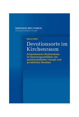 Abbildung von Weis | Devotionsorte im Kirchenraum | 1. Auflage | 2024 | 20 | beck-shop.de
