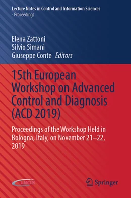 Abbildung von Zattoni / Simani | 15th European Workshop on Advanced Control and Diagnosis (ACD 2019) | 1. Auflage | 2023 | beck-shop.de