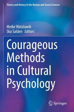 Abbildung von Watzlawik / Salden | Courageous Methods in Cultural Psychology | 1. Auflage | 2023 | beck-shop.de