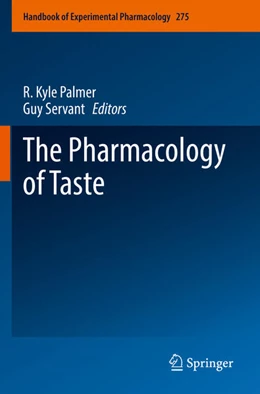 Abbildung von Palmer / Servant | The Pharmacology of Taste | 1. Auflage | 2023 | 275 | beck-shop.de