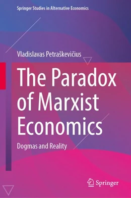 Abbildung von Petraškevicius | The Paradox of Marxist Economics | 1. Auflage | 2023 | beck-shop.de