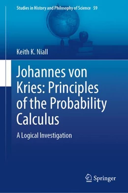 Abbildung von Niall | Johannes von Kries: Principles of the Probability Calculus | 1. Auflage | 2023 | 59 | beck-shop.de