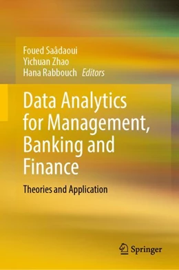 Abbildung von Saâdaoui / Zhao | Data Analytics for Management, Banking and Finance | 1. Auflage | 2023 | beck-shop.de
