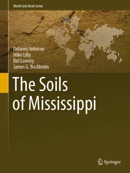 Abbildung von Johnson / Lilly | The Soils of Mississippi | 1. Auflage | 2024 | beck-shop.de