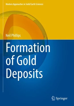 Abbildung von Phillips | Formation of Gold Deposits | 1. Auflage | 2023 | 21 | beck-shop.de