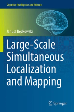 Abbildung von Bedkowski | Large-Scale Simultaneous Localization and Mapping | 1. Auflage | 2023 | beck-shop.de