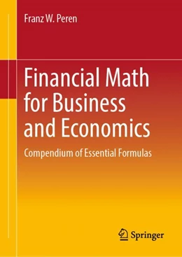 Abbildung von Peren | Financial Math for Business and Economics | 1. Auflage | 2023 | beck-shop.de