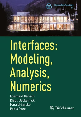 Abbildung von Bänsch / Deckelnick | Interfaces: Modeling, Analysis, Numerics | 1. Auflage | 2023 | beck-shop.de