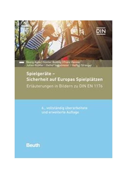 Abbildung von Agde / Beltzig | Spielgeräte - Sicherheit auf Europas Spielplätzen - Buch mit E-Book | 6. Auflage | 2023 | beck-shop.de