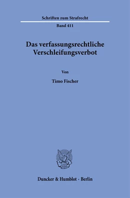 Abbildung von Fischer | Das verfassungsrechtliche Verschleifungsverbot. | 1. Auflage | 2023 | 411 | beck-shop.de