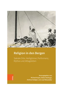 Abbildung von Kasper / Rollinger | Religion in den Bergen | 1. Auflage | 2023 | beck-shop.de