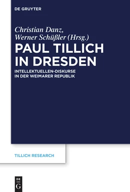 Abbildung von Danz / Schüßler | Paul Tillich in Dresden | 1. Auflage | 2023 | beck-shop.de