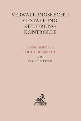 Abbildung von Verwaltungsrecht: Gestaltung, Steuerung, Kontrolle | 1. Auflage | 2023 | beck-shop.de
