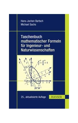 Abbildung von Bartsch / Sachs | Taschenbuch mathematischer Formeln für Ingenieur- und Naturwissenschaften | 25. Auflage | 2023 | beck-shop.de