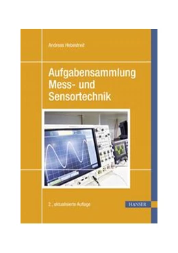 Abbildung von Hebestreit | Aufgabensammlung Mess- und Sensortechnik | 2. Auflage | 2023 | beck-shop.de