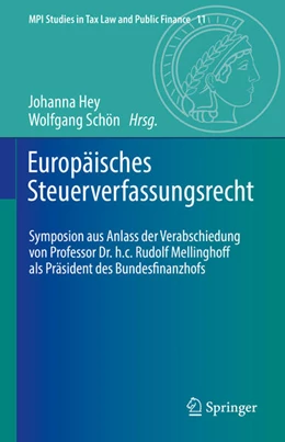 Abbildung von Hey / Schön | Europäisches Steuerverfassungsrecht | 1. Auflage | 2023 | beck-shop.de
