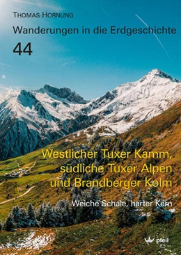 Abbildung von Hornung | Westlicher Tuxer Kamm, südliche Tuxer Alpen und Brandberger Kolm | 1. Auflage | 2023 | beck-shop.de