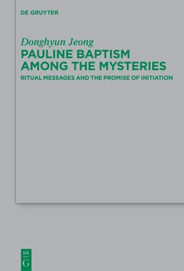 Abbildung von Jeong | Pauline Baptism among the Mysteries | 1. Auflage | 2023 | beck-shop.de