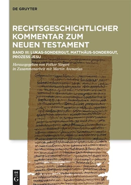 Abbildung von Siegert / Pennitz | Kommentar: Lukas-Sondergut, Matthäus-Sondergut, Prozess Jesu | 1. Auflage | 2024 | beck-shop.de