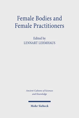 Abbildung von Lehmhaus | Female Bodies and Female Practitioners | 1. Auflage | 2024 | 2 | beck-shop.de