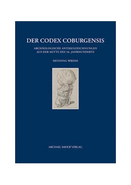 Abbildung von Kunze / Nesselrath | Der Codex Coburgensis | 1. Auflage | 2024 | 17 | beck-shop.de