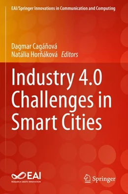 Abbildung von Cagánová / Hornáková | Industry 4.0 Challenges in Smart Cities | 1. Auflage | 2023 | beck-shop.de