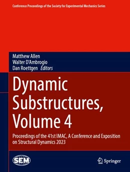 Abbildung von Allen / D'Ambrogio | Dynamic Substructures, Volume 4 | 1. Auflage | 2023 | beck-shop.de